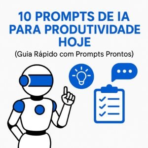 prompts de IA para produtividade